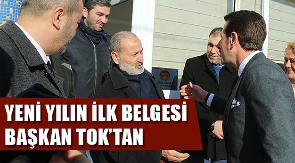 2017 Yılı İlk İşyeri Açma ve Çalışma Ruhsatını Başkan Tok Verdi