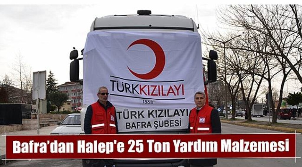 Bafra’dan Halep'e 25 ton yardım malzemesi