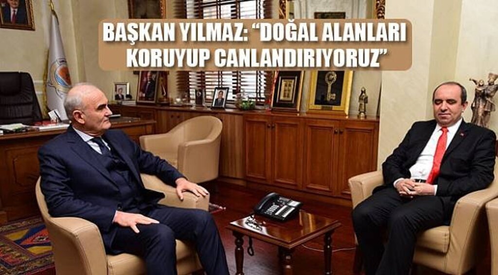 BAŞKAN YILMAZ: “DOĞAL ALANLARI KORUYUP CANLANDIRIYORUZ” - Samsun Haber