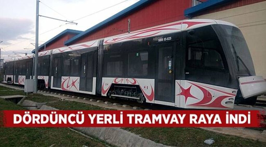 Dördüncü yerli tramvay raya indi