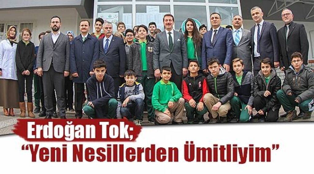 Erdoğan Tok; "Yeni Nesillerden Ümitliyim"