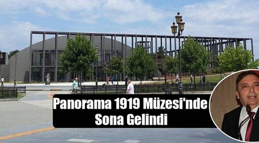 Panorama 1919 Müzesi'nde Sona Gelindi - Samsun Haber