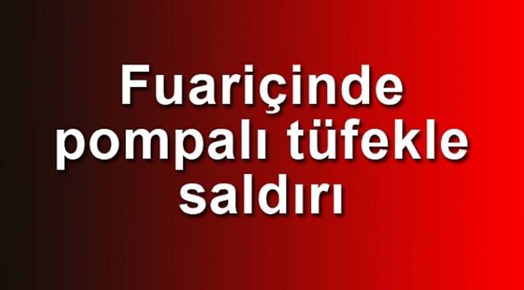 Pompalı tüfek dehşeti