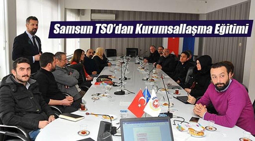 Samsun TSO'dan Kurumsallaşma Eğitimi