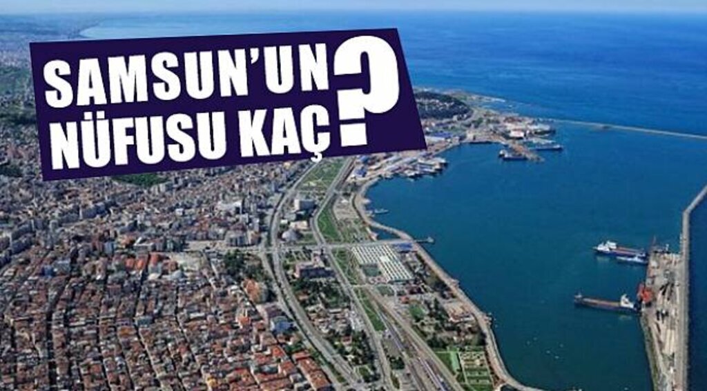 Samsun'un Nüfusu Açıklandı