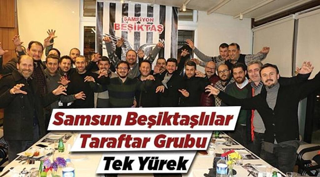 Samsun Beşiktaşlılar Taraftar Grubu tek yürek