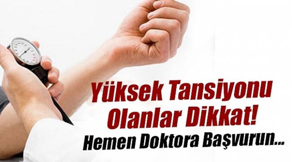 Yüksek Tansiyonu Olanlar Dikkat!