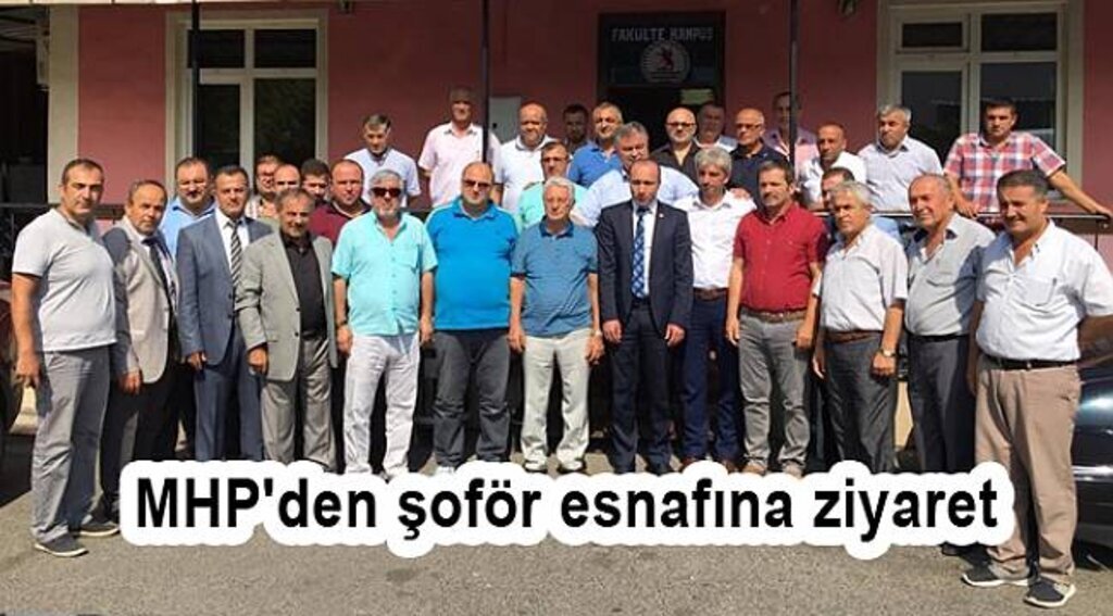 MHP'den şoför esnafına ziyaret
