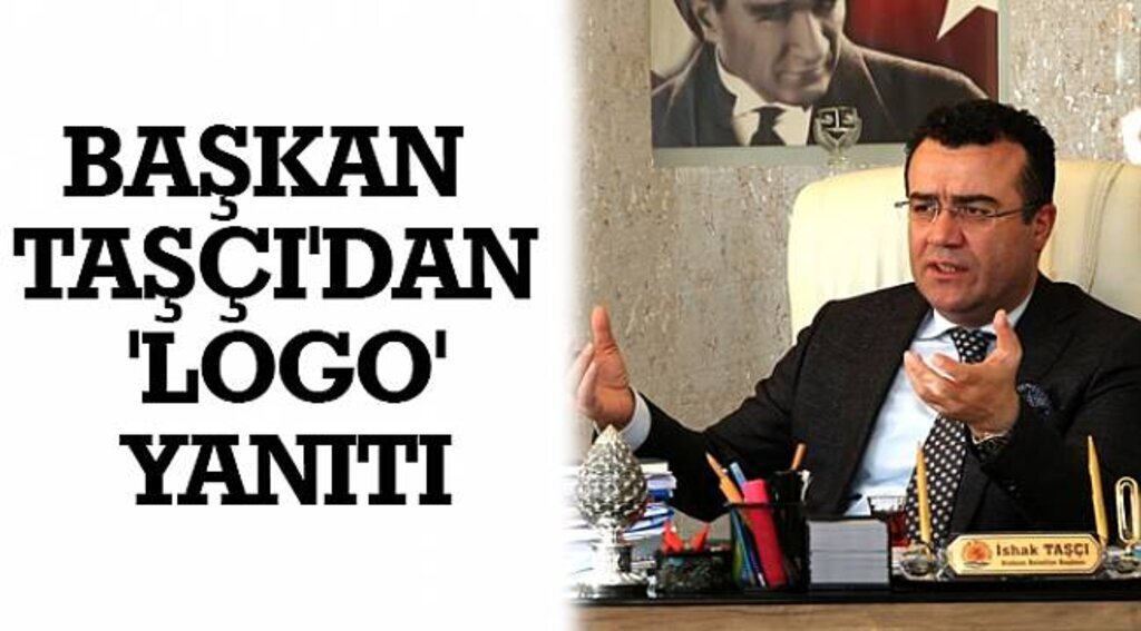SAMSUN HABER - Başkan Taşçı'dan 'logo' yanıtı