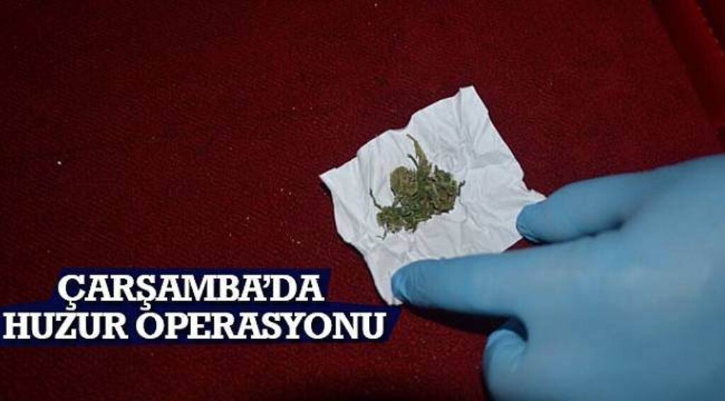 SAMSUN HABER - Çarşamba'da "huzur operasyonu"