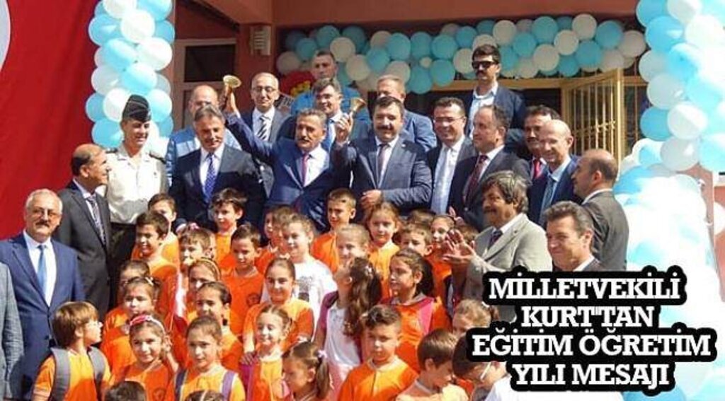 SAMSUN HABER - MİLLETVEKİLİ KURT'TAN EĞİTİM ÖĞRETİM YILI MESAJI