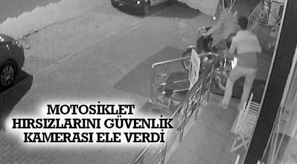 SAMSUN HABER - Motosiklet hırsızlarını güvenlik kamerası ele verdi