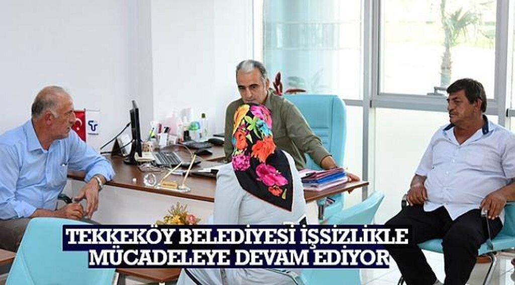 SAMSUN HABER - Tekkeköy Belediyesi İşsizlikle mücadeleye devam ediyor