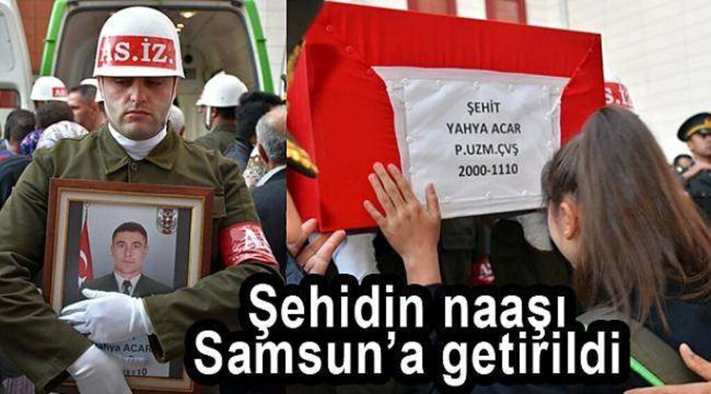 Şehidin naaşı Havza'ya geldi