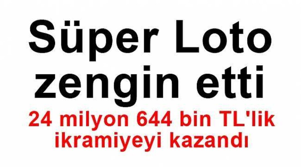 Süper Loto 1 kişiye çıktı