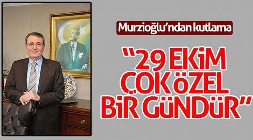 Murzioğlu’ndan kutlama