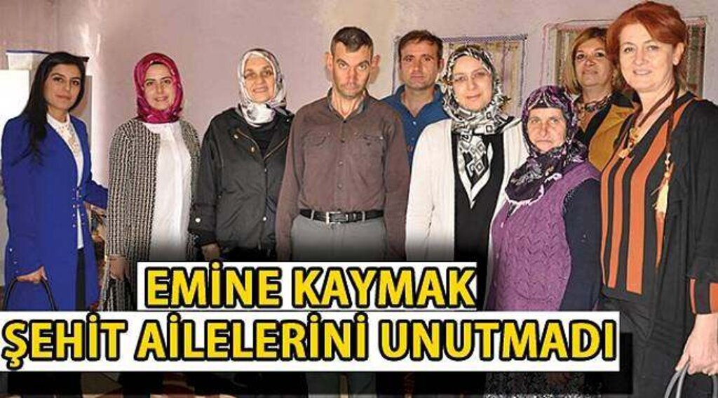 SAMSUN HABER - Emine Kaymak şehit ailelerini unutmadı