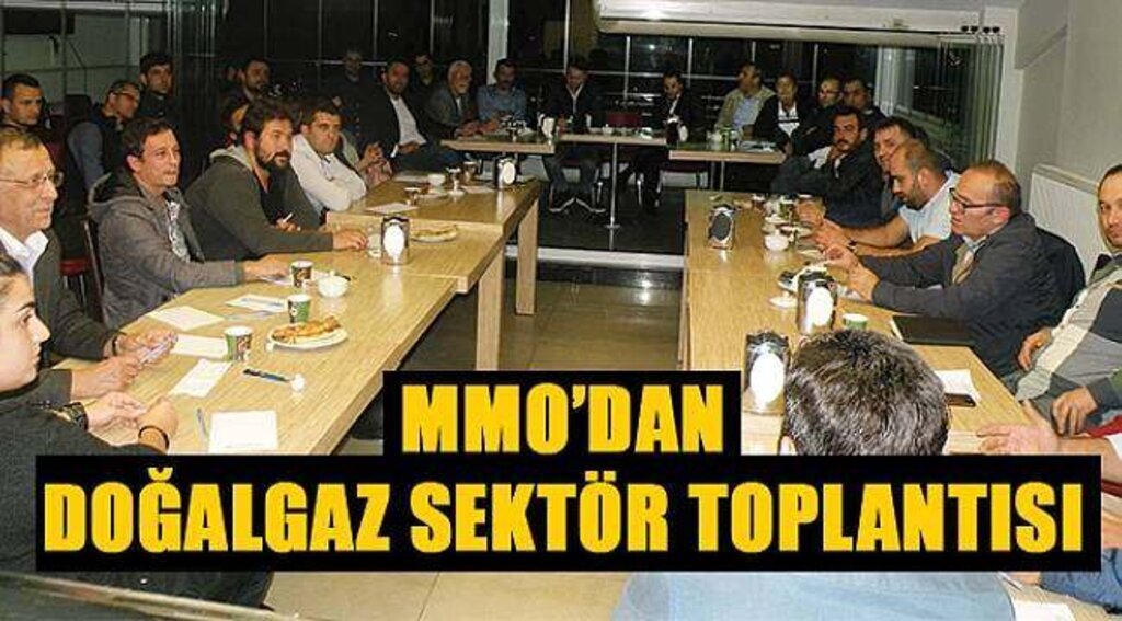 SAMSUN HABER - MMO Samsun Şube doğalgaz sektörü ile bir araya geldi