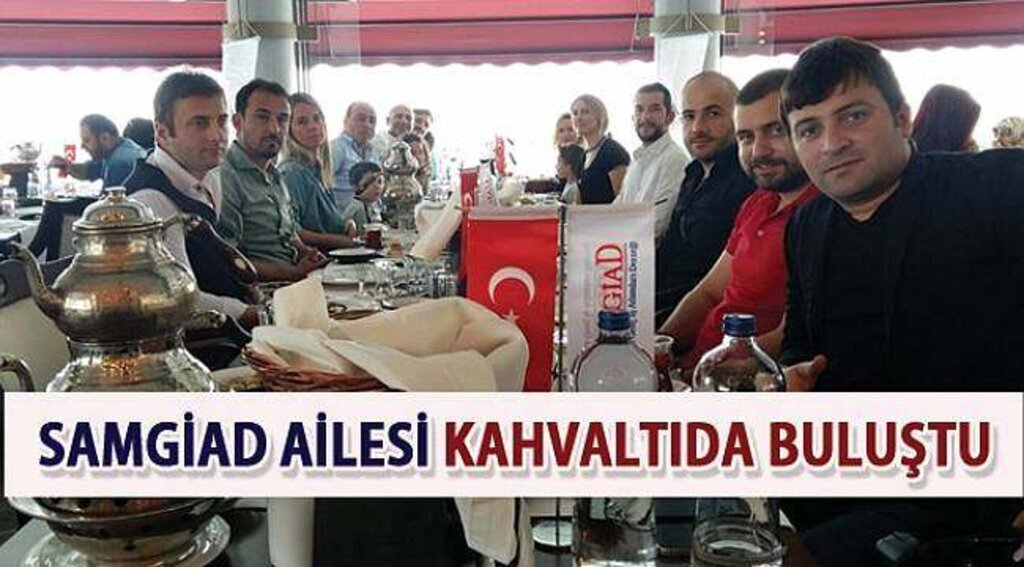 SAMSUN HABER - SAMGİAD'tan geleneksel kahvaltı