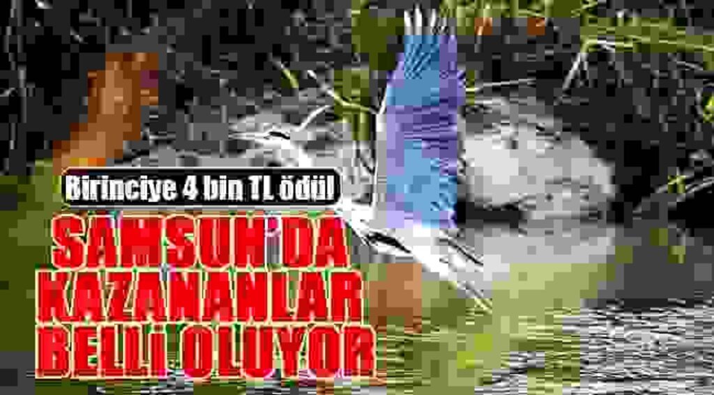 SAMSUN HABER - Samsun'da kazananlar belli oluyor