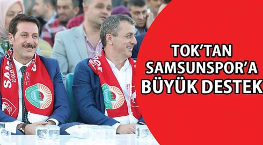 SAMSUN HABER - Tok'tan Samsunspor'a büyük destek