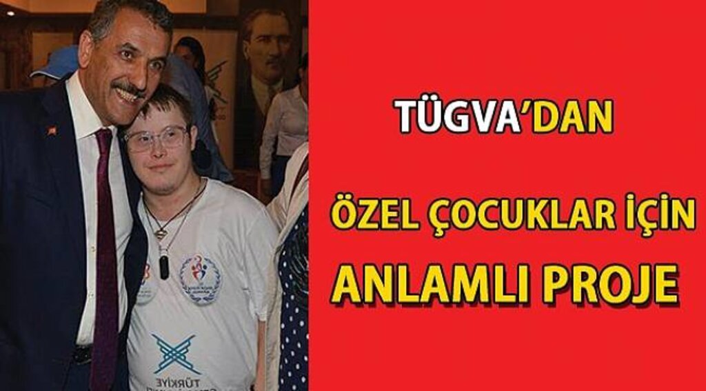 SAMSUN HABER - TÜGVA'dan özel çocuklar için anlamlı proje