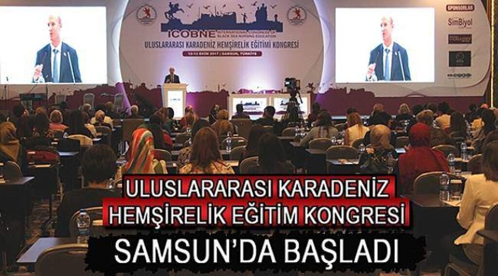SAMSUN HABER -Uluslararası Karadeniz Hemşirelik Eğitimi Samsun'da başladı
