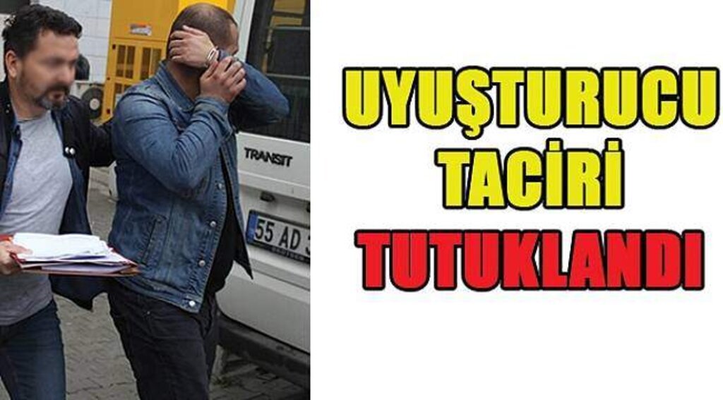 SAMSUN HABER - Uyuşturucu taciri tutuklandı