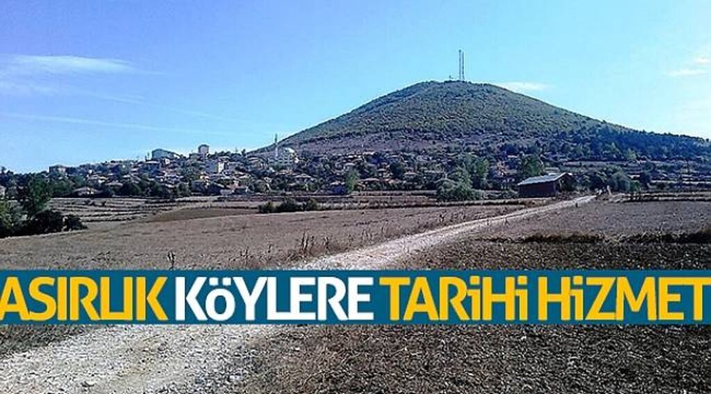 Asırlık köylere tarihi hizmet
