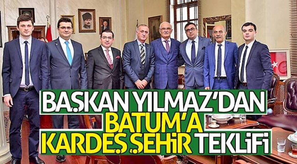 Başkan Yılmaz’dan Batum’a kardeş şehir teklifi