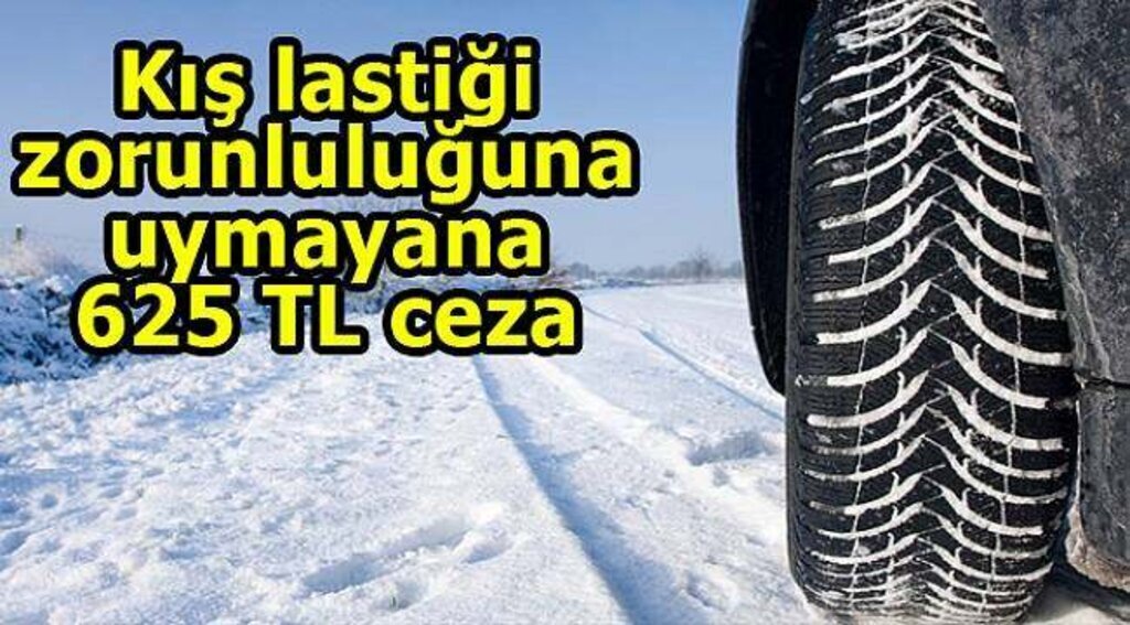 Kış lastiği kullanma zorunluluğu ve uygulamaları
