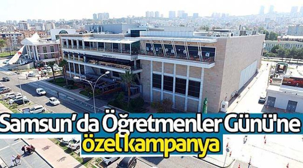 Samsun’da Öğretmenler Günü'ne özel kampanya
