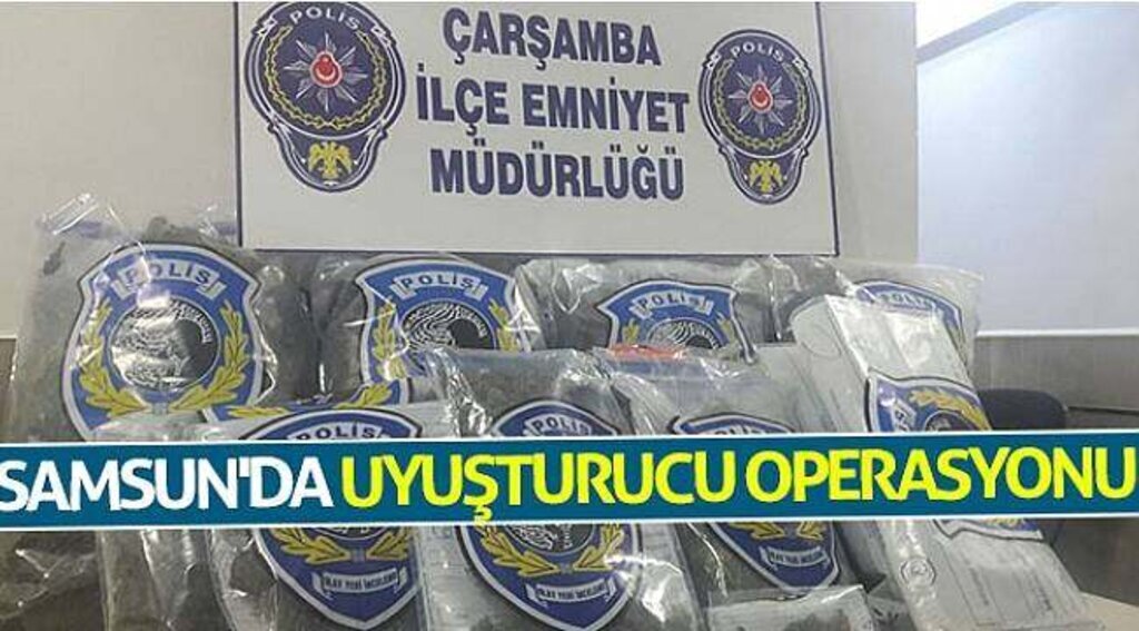Samsun'da uyuşturucu operasyonu