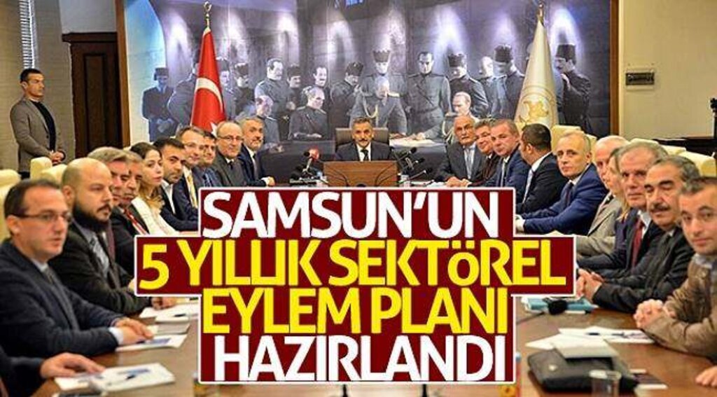 Samsun’un 5 yıllık sektörel eylem planı hazırlandı
