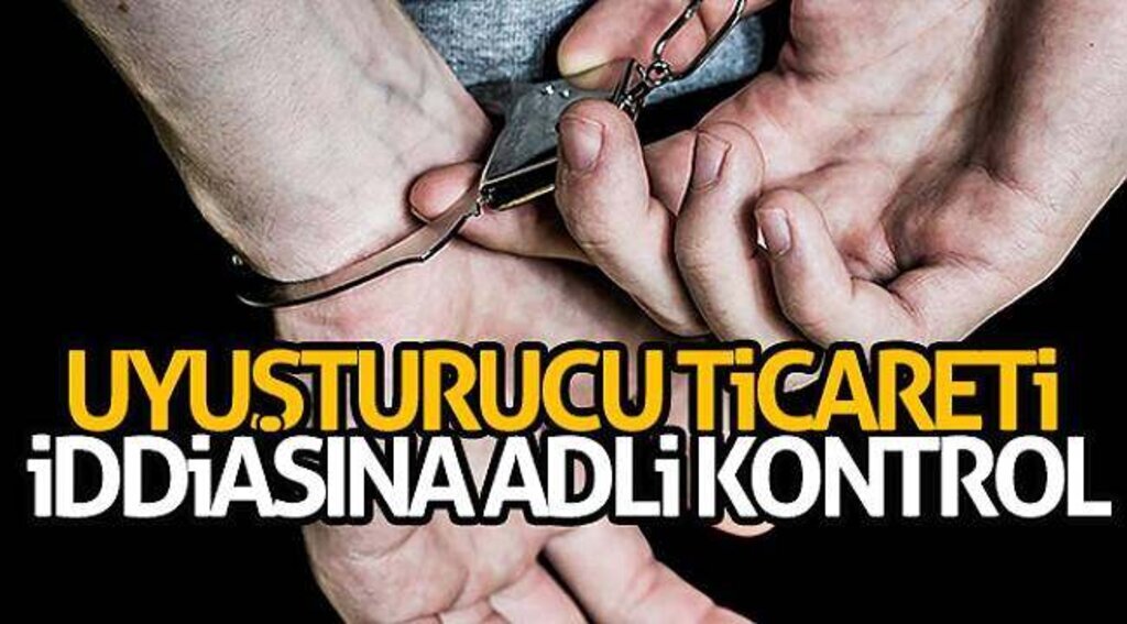 Uyuşturucu ticareti iddiasına adli kontrol