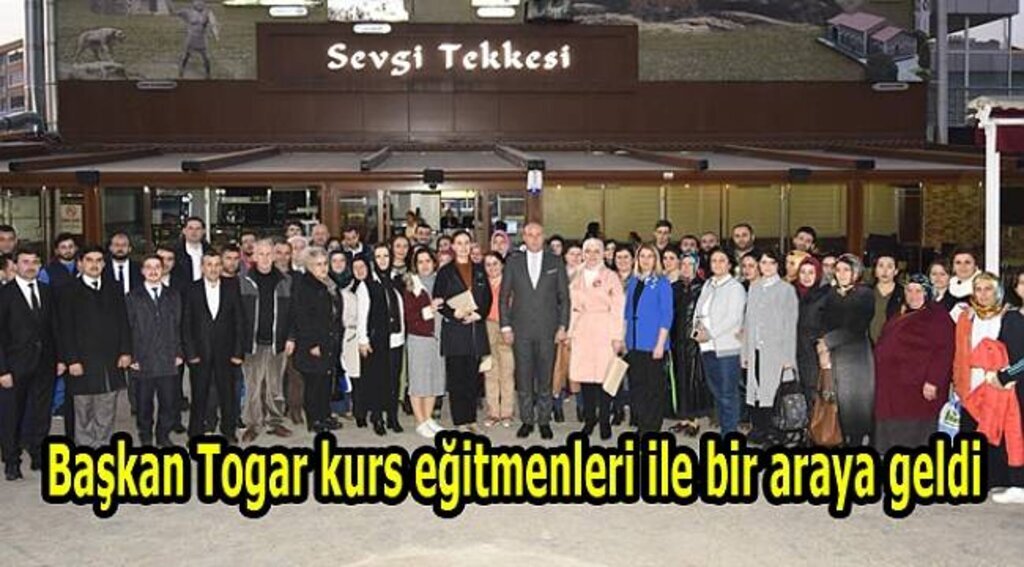 Başkan Togar kurs eğitmenleri ile bir araya geldi
