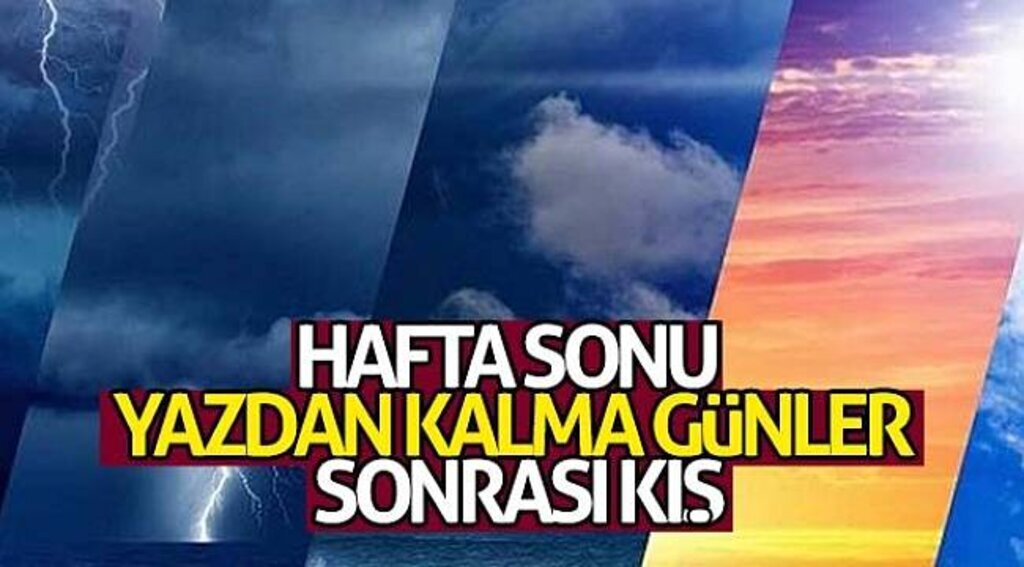 Hafta sonu yazdan kalma günler, sonrası kış