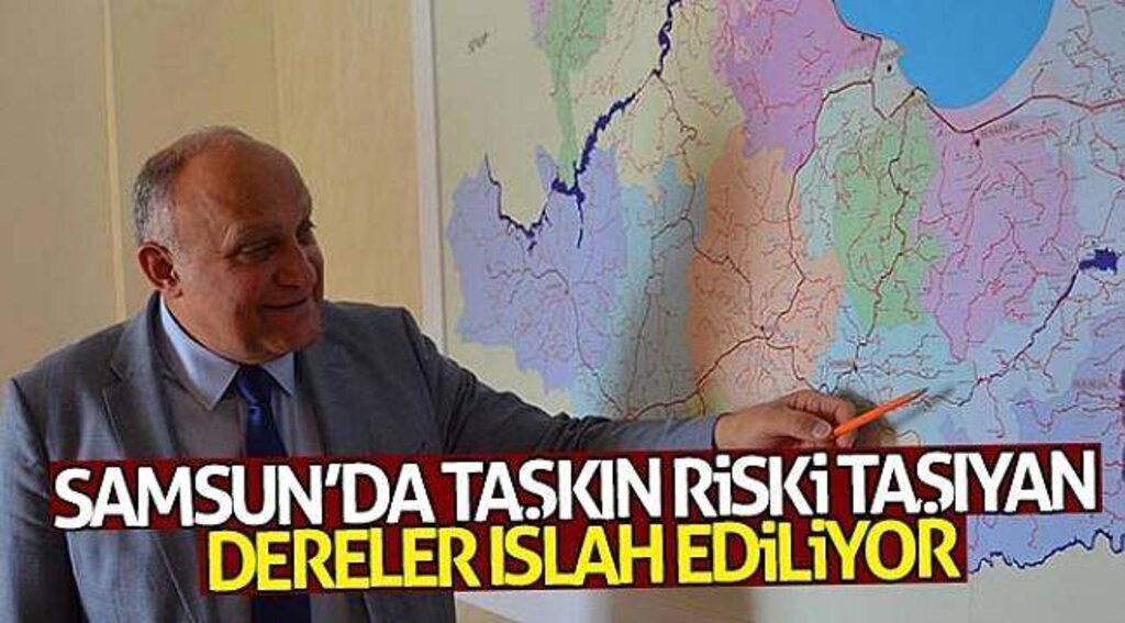 Samsun’da taşkın riski taşıyan dereler ıslah ediliyor