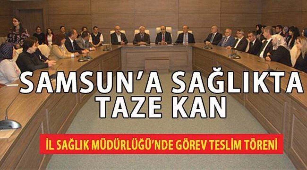 SAMSUN HABER - Samsun Sağlık Müdürlüğü'nde görevler teslim edildi