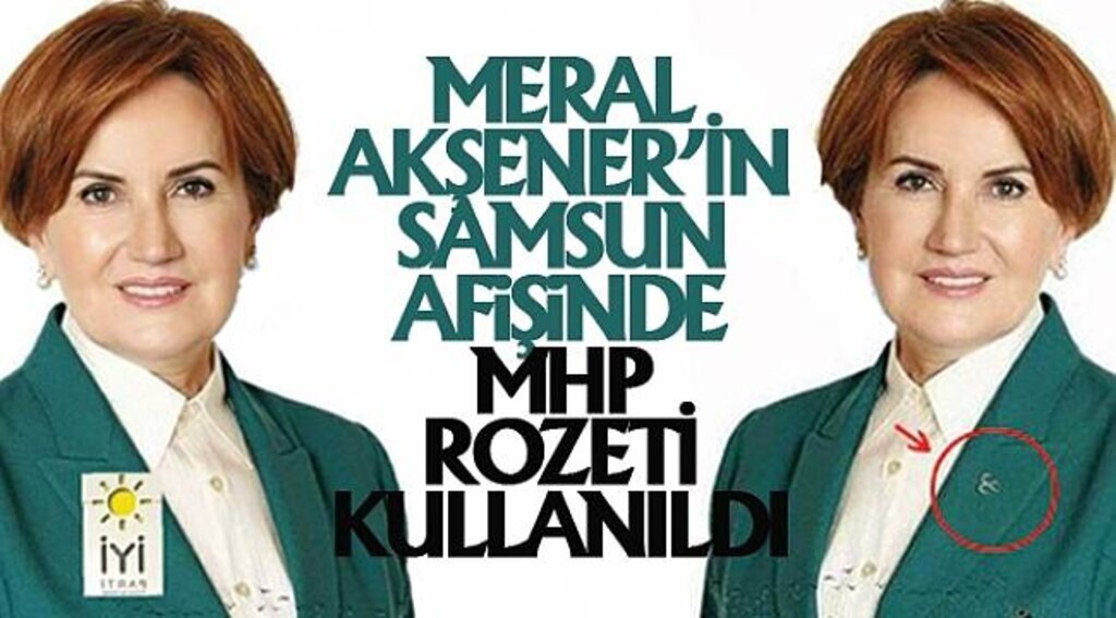 Akşener'in Samsun afişinde MHP rozeti kullanıldı