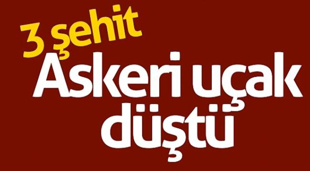 Askeri nakliye uçağı düştü; 3 asker şehit