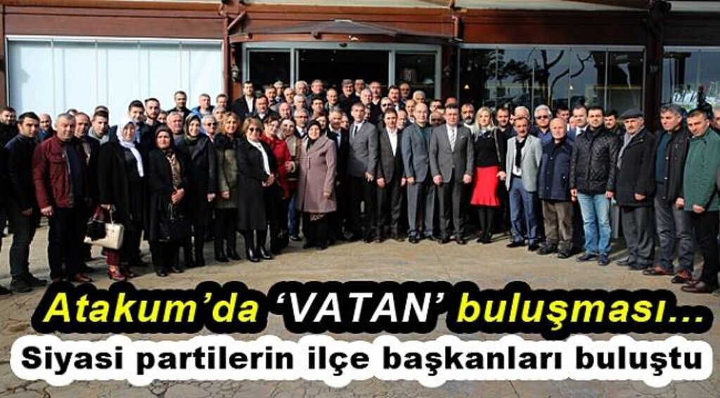 Atakum’da ‘VATAN’ buluşması