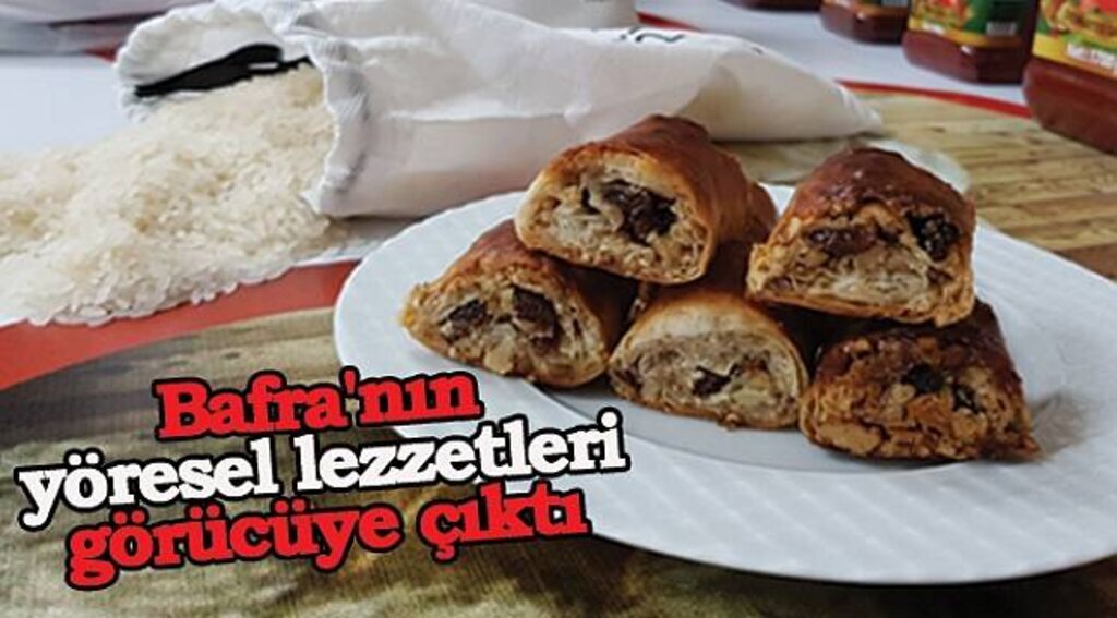 Bafra'nın yöresel lezzetleri görücüye çıktı