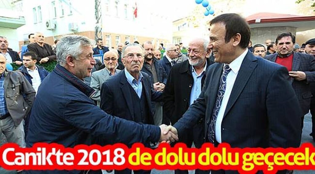 Canik'te 2018 de dolu dolu geçecek