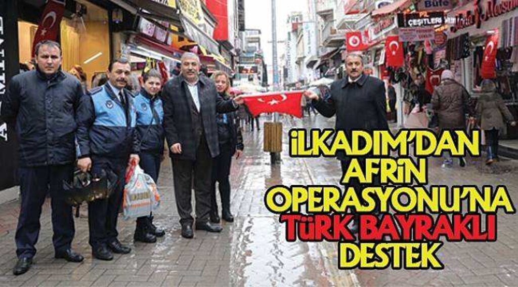 İlkadım Belediyesi'nden bayraklı destek