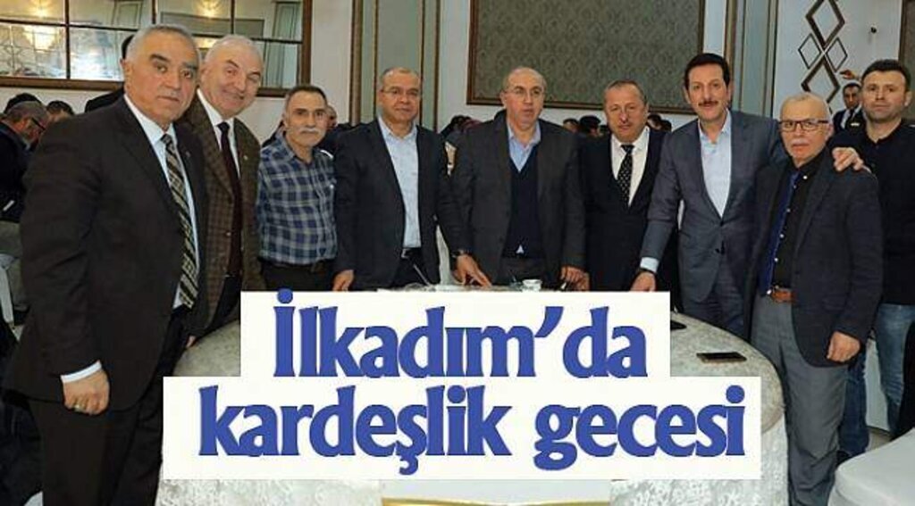 İlkadım’da kardeşlik gecesi