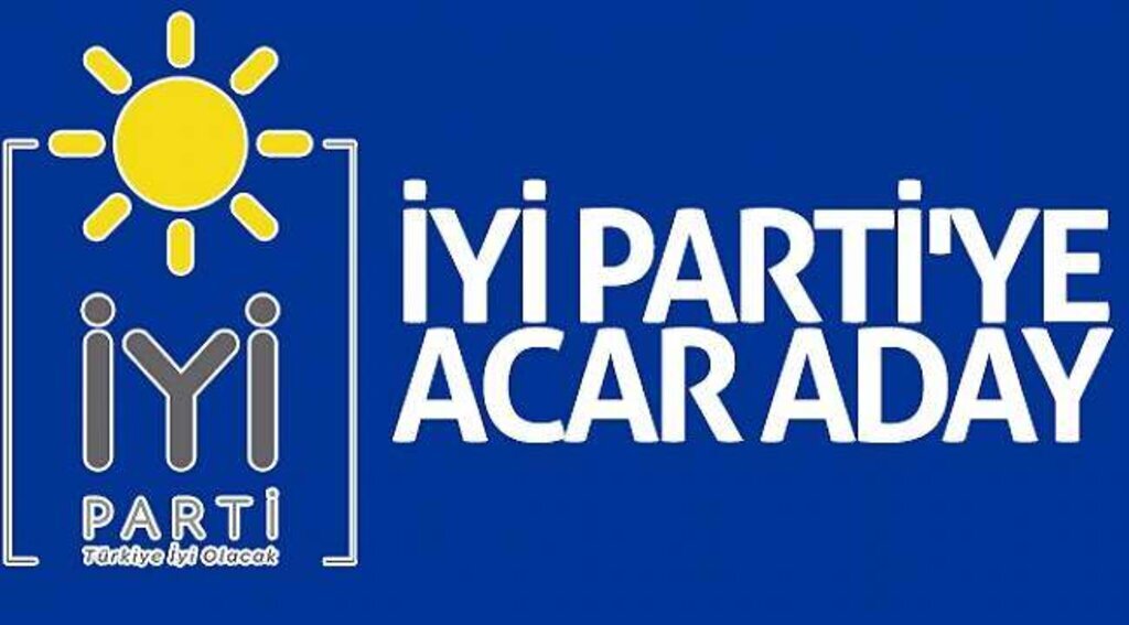 İyi Parti'ye Acar aday