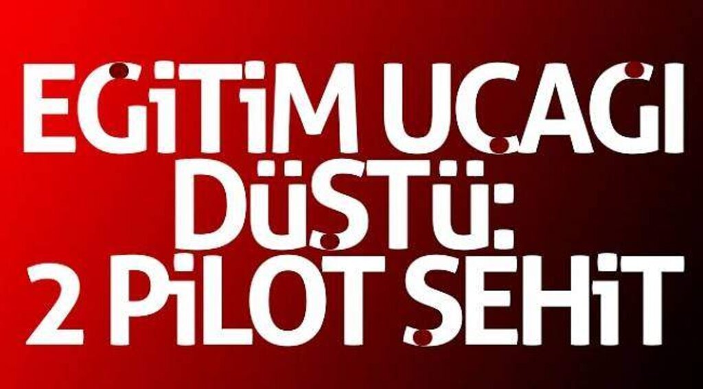 İzmir'de eğitim uçağı düştü: 2 pilot şehit