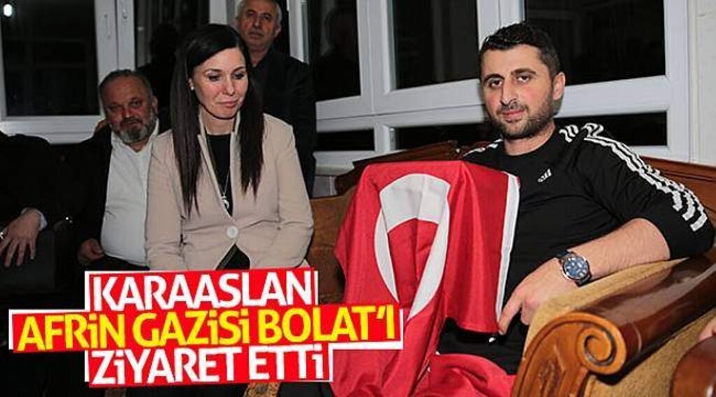 Karaaslan, Afrin gazisi Bolat’ı ziyaret etti