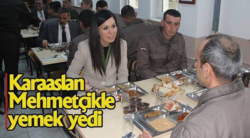 Karaaslan, Mehmetçik ile yemek yedi